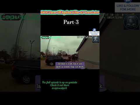 SWAT Faces Off Against Killer 43 Years Later...Part-3