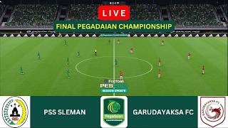 ⚽ PSS SLEMAN vs GARUDAYAKSA FC - LIVE FINAL PEGADAIAN CHAMPIONSHIP 25/26 PES 2021