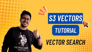 Amazon S3 Vectors Tutorial | Store & Query Embeddings in AWS (Step by Step)