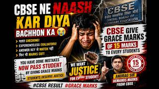 CBSE NE NAASH KAR DIYA bachhon Ka 😭 We Want Grace Marks 🙏