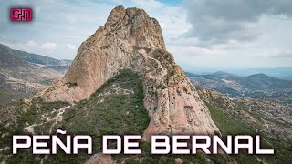 PEÑA DE BERNAL / Pueblo Mágico Increíble