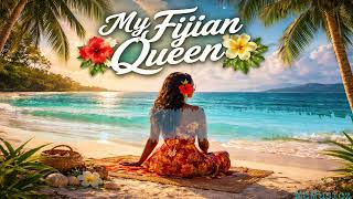 My Fijian Queen