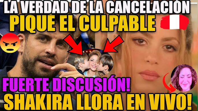 LA VERDAD TRAS LA CANCELACIÓN DEL CONCIERTO DE SHAKIRA EN PERÚ / PIQUÉ Y SHAKIRA EN FUERTE PELE4 - YouTube