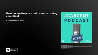 How technology can help agents to stay compliant