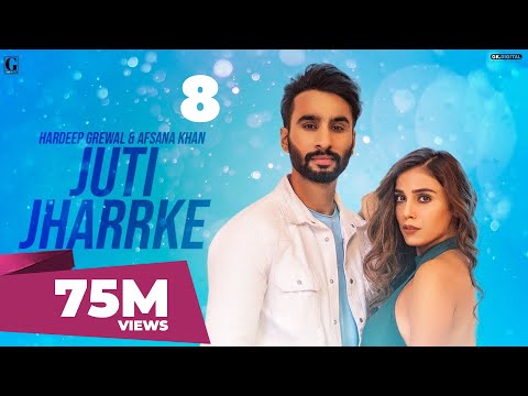 Juti Jharrke : Hardeep Grewal & Afsana Khan (Full Song) Punjabi Song | GK DIGITAL | Geet MP3
