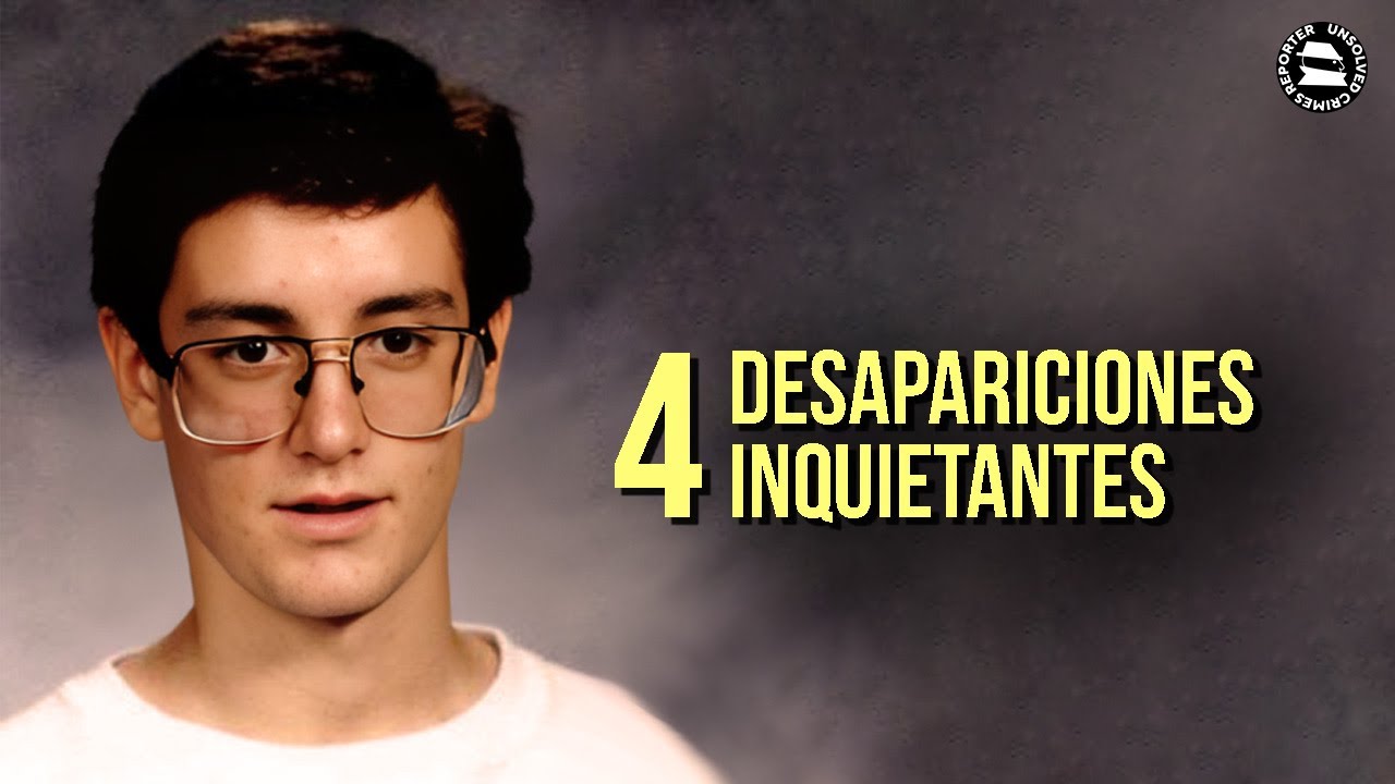 4 DESAPARICI0NES EXTRAÑAS QUE TE DEJARÁN DESCONCERTADO