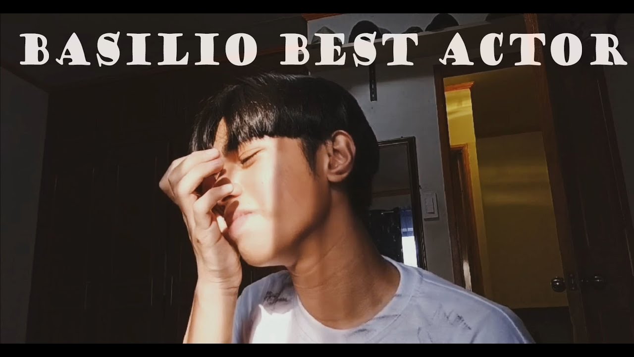 BASILIO BEST ACTOR YouTube