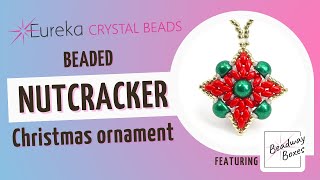 Make the Nutcracker Christmas Ornament w/ SuperDuo and 2-hole Cabochon Beads | Free Beading Tutorial