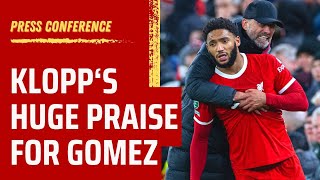 'Without Joe Gomez, NOTHING would have happened' | Jurgen Klopp (Liverpool FC)