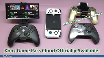 Xbox Game Pass Cloud Officially Available! / Different Controller Options
