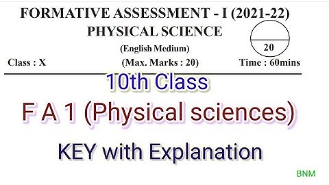 F A 1  Physical sciences,10 th class Question paper ,Key with Explanation