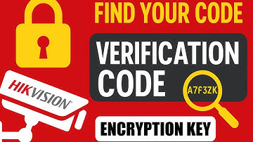 How To Find Your HikVision Verification Code Or Encryption Key