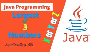 Java Program: How to find largest of three numbers? | NetBeans Java Application for Beginners