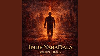 Inde YabaDala Bonus Track