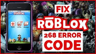 Roblox Error Code 268 Solved: How to Fix Error Code 268 on Roblox 2023
