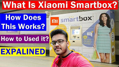 What is Xiaomi Smartbox? |HOW does it works? |How to used it |Futures of Automated Parcel Delivery