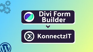 Integrating Divi Form Builder with KonnectzIT | Step-by-Step Tutorial | Bit Integrations