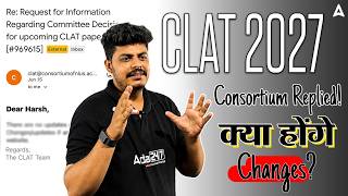 CLAT 2027 Exam Pattern Changed? | Consortium Expert Committee Reply on Syllabus & Pattern