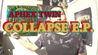 Aphex Twin - Collapse E.P. // RIVIÚ