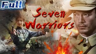 【ENG】WAR MOVIE | Seven Warriors | China Movie Channel ENGLISH | ENGSUB