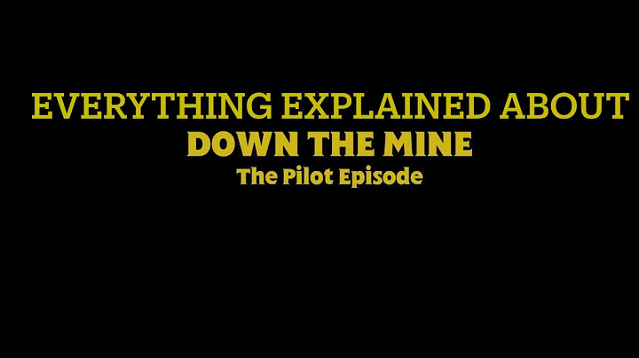 Everything explained about the 1983 Down the mine pilot