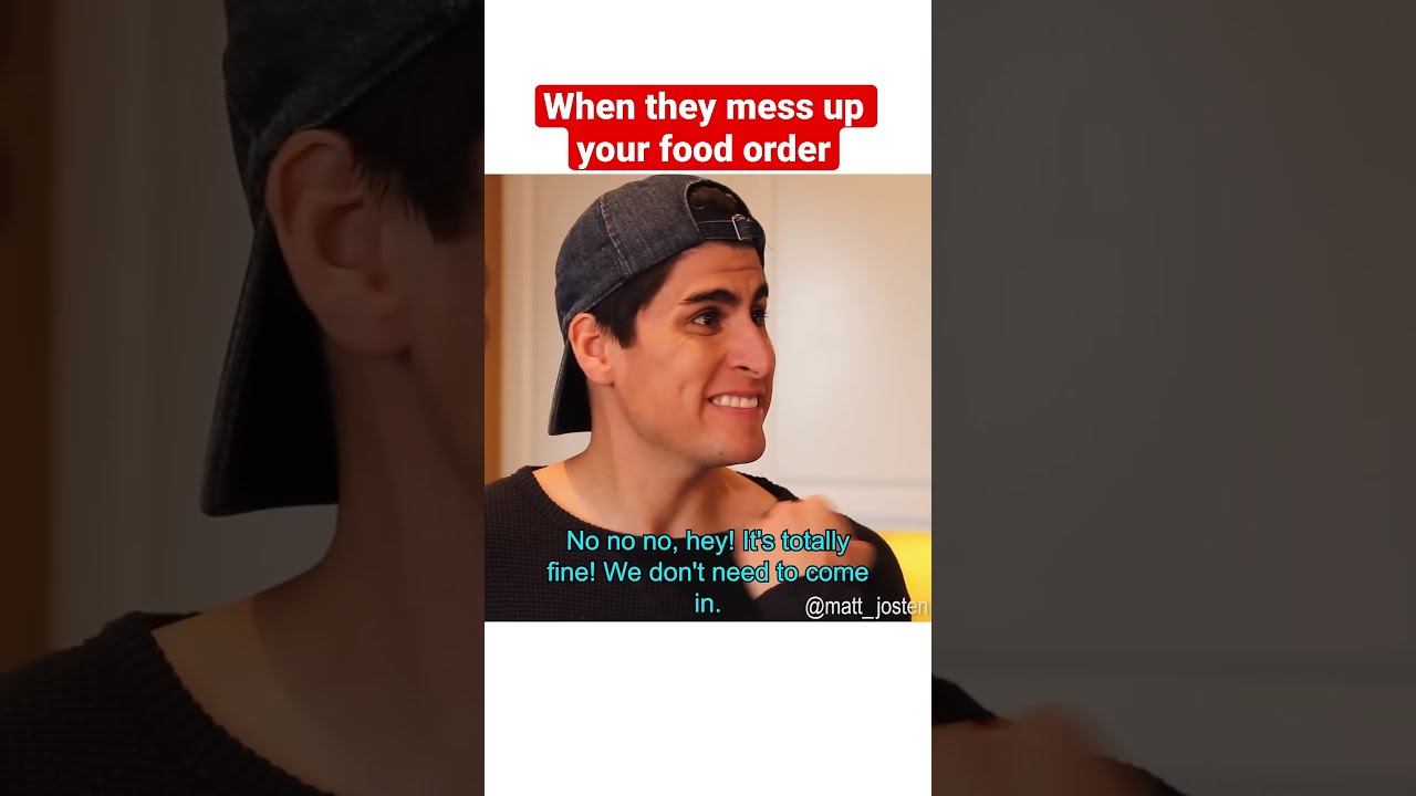 When They Mess Up Your Food Order Shorts
