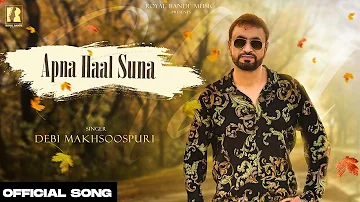 Apna Haal Suna  Debi Makhsoospuri | Desi Crew |Mandeep Mani| New Punjabi Songs 2024 |Shayar|