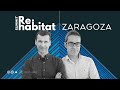 REHABILITAR para TRANSFORMAR: Innovación y sostenibilidad en España desde Zaragoza.