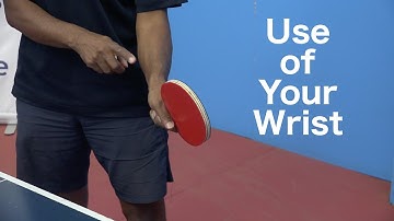 Use of Wrist | Table Tennis | PingSkills
