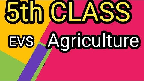 #5th class# EVS #Agriculture #learn with me channel# Karnataka board