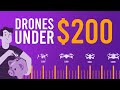 Best Drones under $200 (My top 5 in 2020)