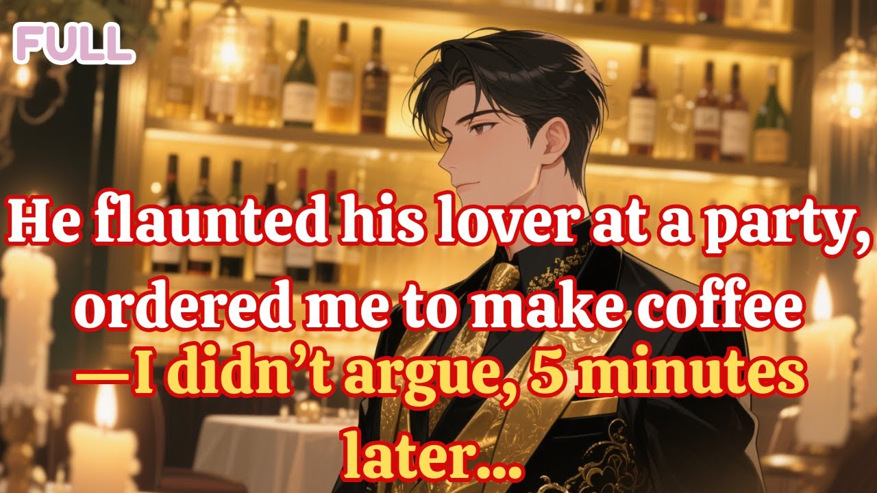 “He flaunted his lover at a party, ordered me to make coffee—I didn’t argue, 5 minutes later...