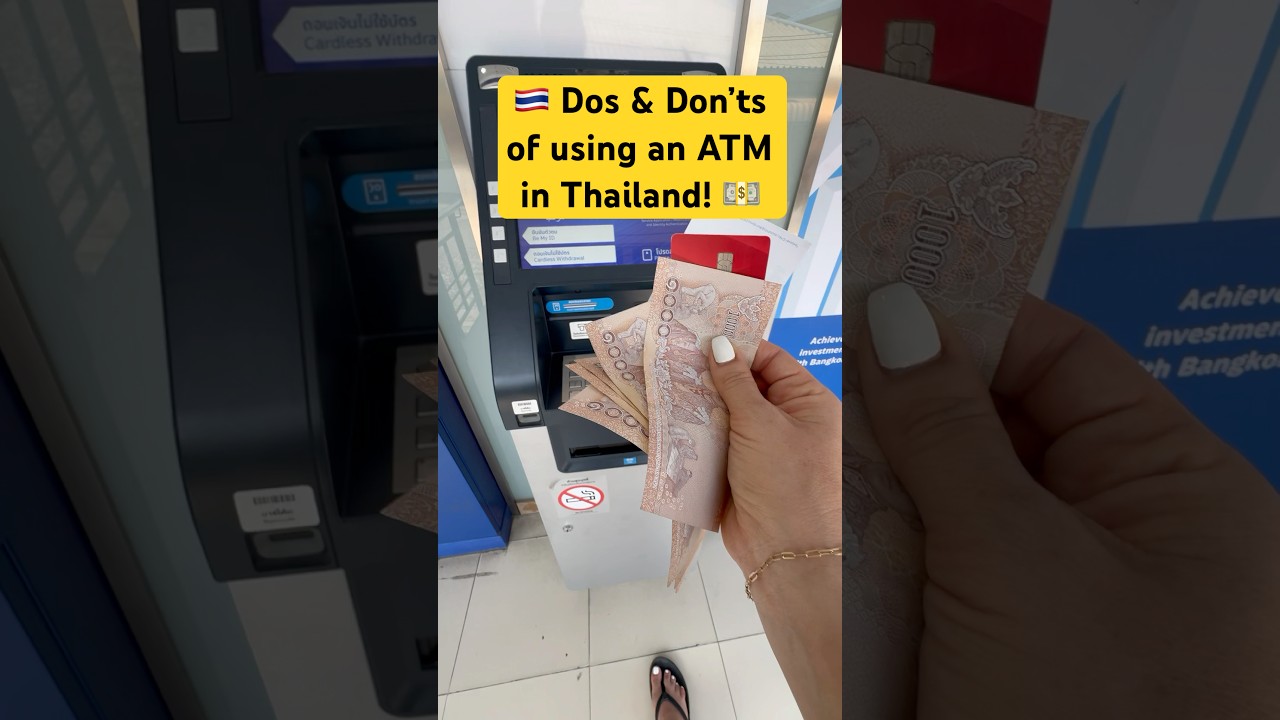 🇹🇭 What you need to know about using an ATM in Thailand! 