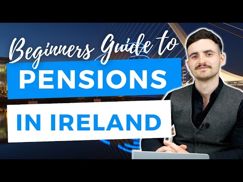 Pensions in Ireland - A Beginners Guide
