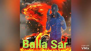 Balla Sar ???????