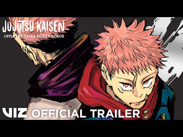 Official Manga Trailer | Jujutsu Kaisen: The Official Character Guide | VIZ class=