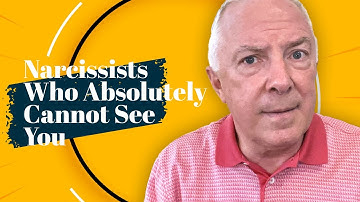 Narcissists Who Absolutely Cannot See You