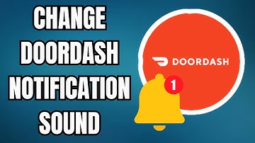 How to Change DoorDash Notification Sound (Best Method) | Step-by-Step Guide (2025)