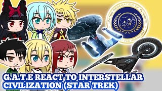 GATE Reacts to Interstellar Civilization (Star Trek) | Part 2 | Gacha Reaction