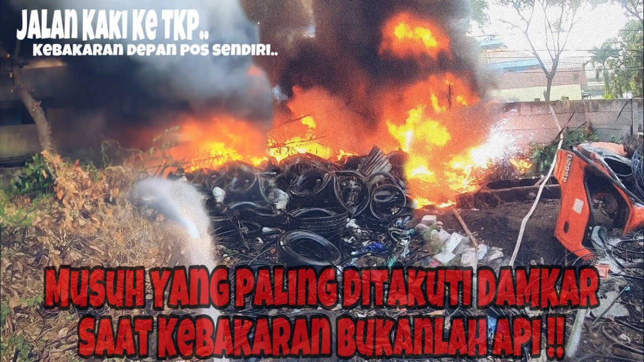Meluncur Kebakaran Tumpukan Ban Bekas - Jl Rawasari Selatan