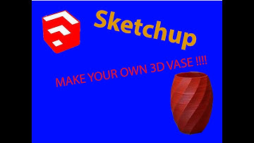 Sketchup :Vase Tutorial