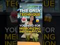 The ONLY Technique You Need For Memorizing 10x More Information