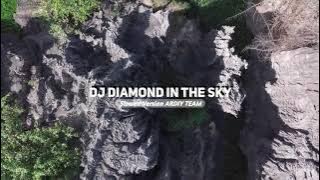 DJ DIAMOND IN THE SKY VIRAL TIKTOK | AZTVMYOFFICIAL