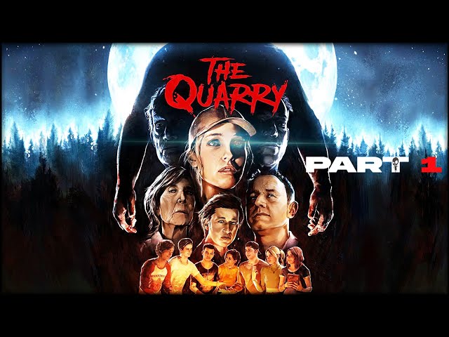 This Summer's Best Slasher Movie...err...Game! THE QUARRY - Part 1