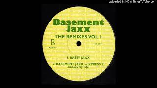 Basement Jaxx - Basey Jaxx