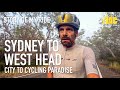 Story of my ride sydney to west head city to bike riding paradise trafficfree cycling bliss