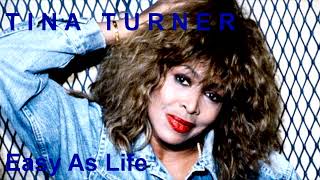 02   Easy As Life   TINA TURNER