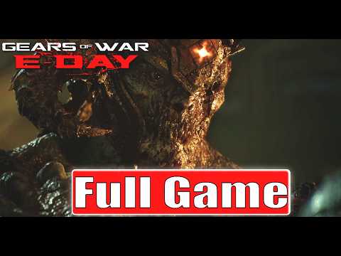 GEARS OF WAR E-DAY Gameplay Walkthrough FULL GAME 4K60FPS (Gears of War E Day FUll Game)