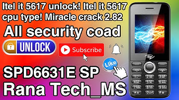Itel it 5617 security coad unlock ! Miracle crack 2.82