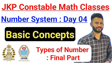 Number System Basic Concepts - Day 04 // 🔥 JKP Constable 2024 Math Classes ✅  Zero Level Maths #jkp